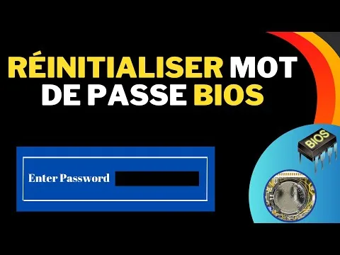 EFFACER MOT DE PASSE BIOS